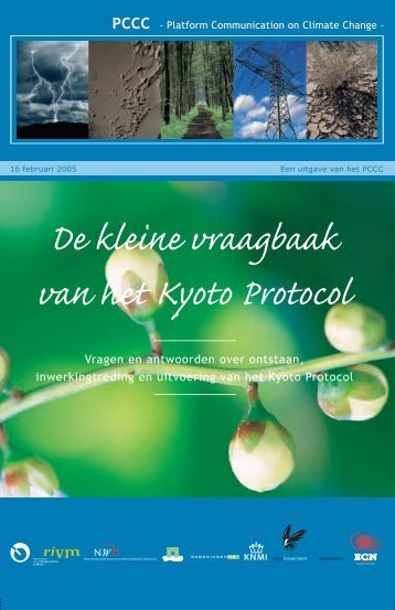 De kleine vraagbaak van het Kyoto Protocol (pdf) - Klimaatportaal