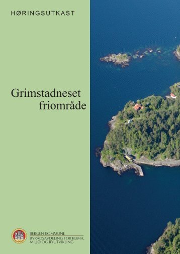 Grimstadneset, høringsutkast, revidert 29.april ... - Bergen kommune