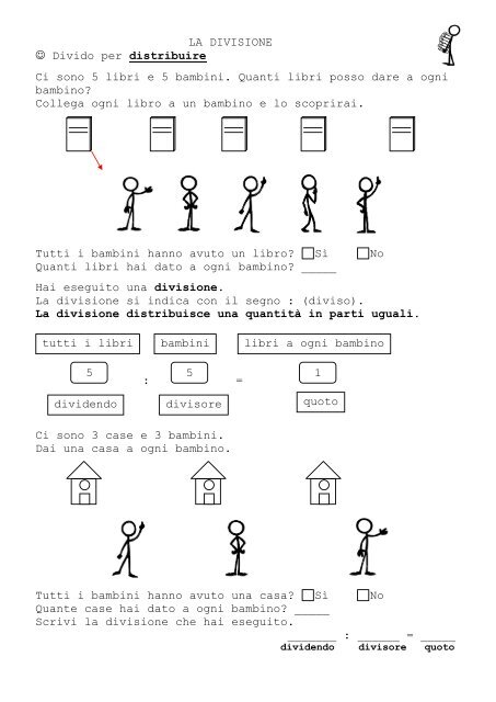 LA DIVISIONE Divido per distribuire Ci sono 5 ... - La Teca Didattica
