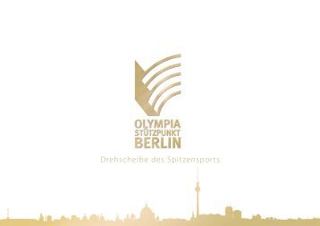 Drehscheibe des Spitzensports - Olympiastützpunkt Berlin