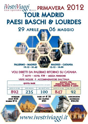 tour madrid paesi baschi & lourdes - I Vostri Viaggi