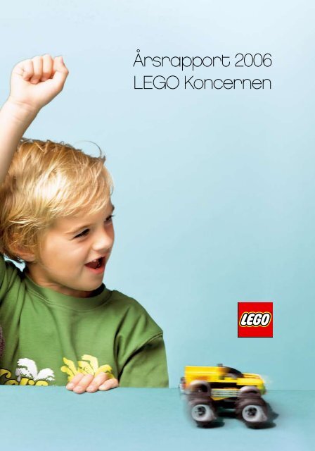 legeplads Også Forsømme Årsrapport 2006 LEGO Koncernen