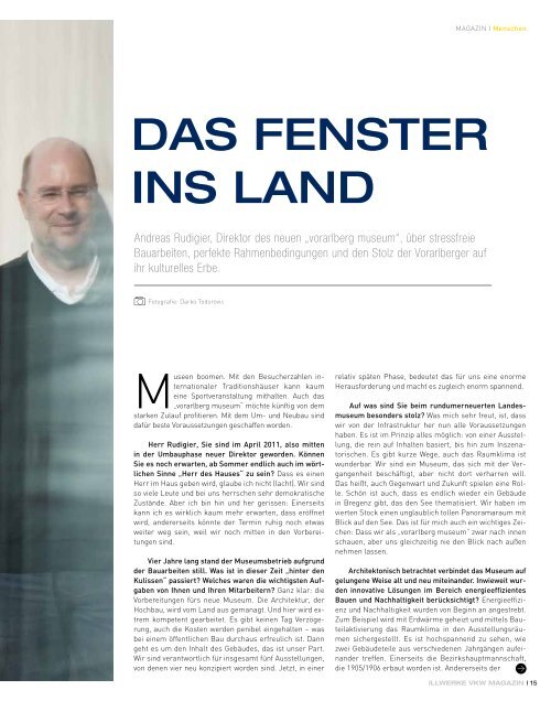 Das Fenster ins Land Andreas Rudigier, Direktor des neuen