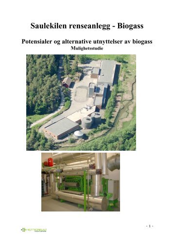 Saulekilen renseanlegg - Biogass - Arendal kommune