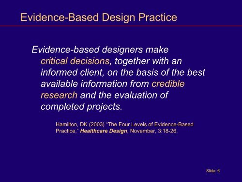 Part 2 - Evidence Based Design - American College of Healthcare ...