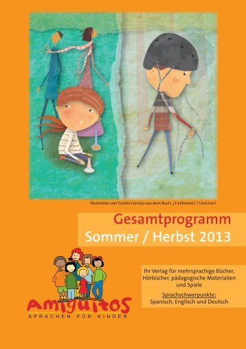 Gesamtprogramm Sommer / Herbst 2013 - Amiguitos