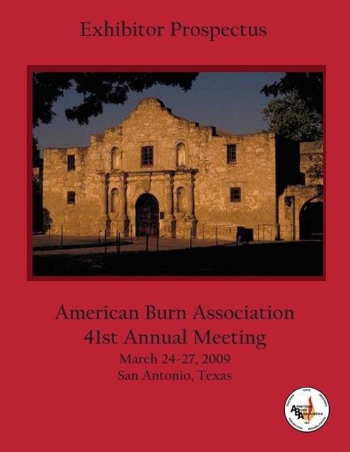 Exhibitor Prospectus American Burn Association 41st Annual Meeting