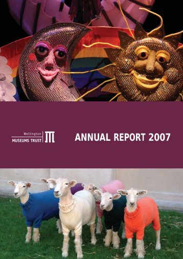 ANNUAL REPORT 2007 - Wellington Museums Trust