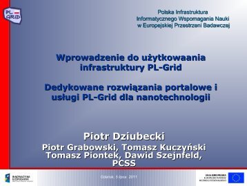 Wprowadzenie do użytkowania infrastruktury PL ... - Projekt PL-Grid