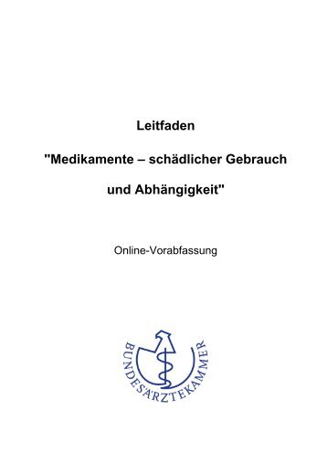 Leitfaden "Medikamente – schädlicher Gebrauch und ... - akzept e.V.