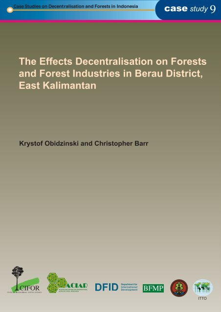 The Effects of Decentralisation on Forests and Forest Industries in