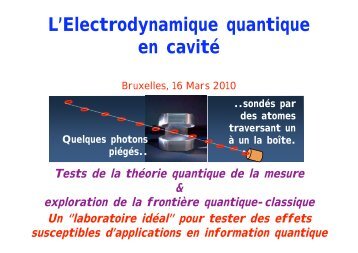 L'Electrodynamique quantique en cavitÃ© - Electrodynamique des ...