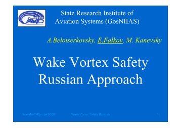 Wake Vortex Safety Russian Approach - WakeNet