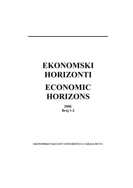 EKONOMSKI HORIZONTI ECONOMIC HORIZONS 2008. Broj 1-2