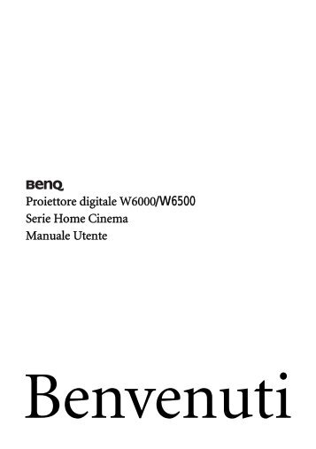 Proiettore digitale W6000/W6500 Serie Home Cinema ... - BenQ