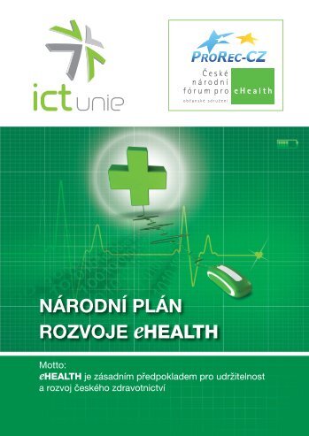 NÁRODNÍ PLÁN ROZVOJE eHEALTH - ICT unie