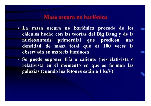 RELACION MASA/LUMINOSIDAD: LA MATERIA OSCURA