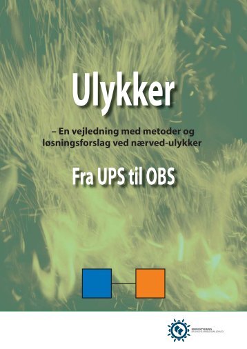 Fra UPS til OBS - Industriens BranchearbejdsmiljÃ¸rÃ¥d