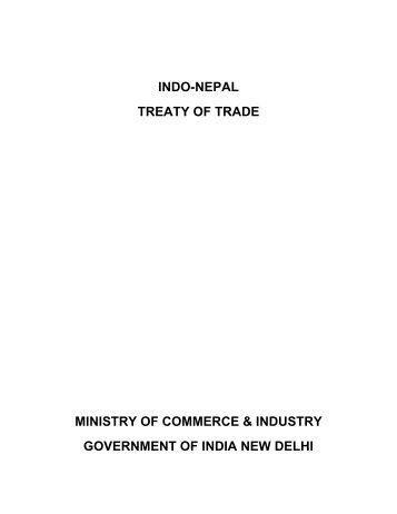 INDO-NEPAL TREATY OF TRADE MINISTRY OF COMMERCE ...