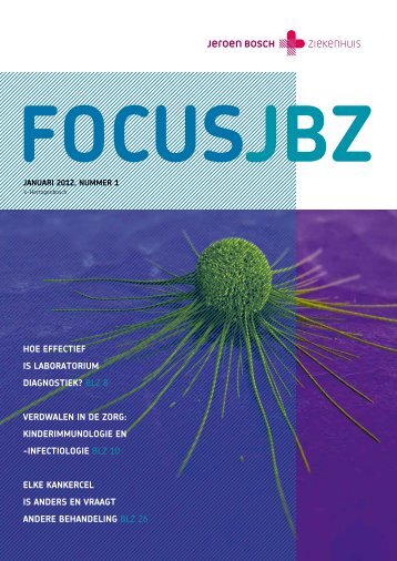 Focus JBZ - Jeroen Bosch Ziekenhuis