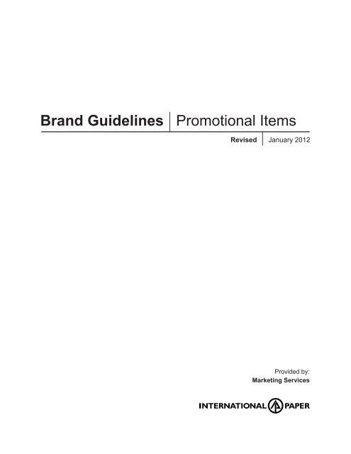 Brand Guidelines Promotional Items - International Paper