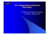 MTA Világgazdasági Kutatóintézet Rácz Margit: A magyar ...