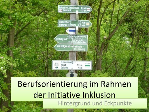 Berufsorientierung der Initiative Inklusion in Thüringen - Die IBS GmbH