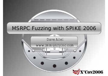 MSRPC Fuzzing with SPIKE 2006 - XCon