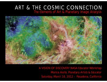 ART & THE COSMIC CONNECTION - Discovery Program - NASA
