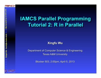R in Parallel - TAMU Computer Science Faculty Pages - Texas A&M ...