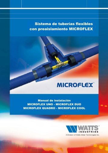 Sistema de tuberÃƒÂ­as flexibles con preaislamiento ... - Watts Industries