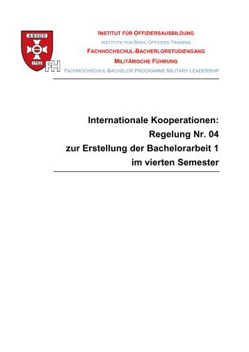 Regelung Nr. 04 zur Erstellung der Bachelorarbeit 1 im vierten ...