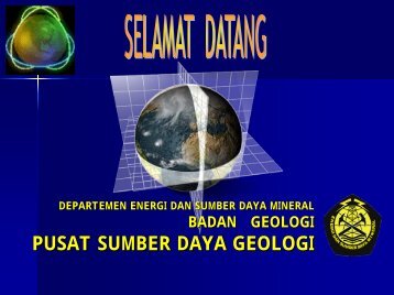 Rencana Strategis Pusat Sumber Daya Geologi Tahun 2006