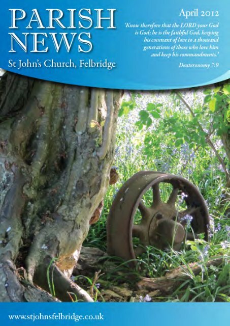 from the editor - St John's Felbridge