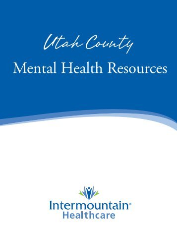 Mental Health Resources Guide - Intermountain Healthcare
