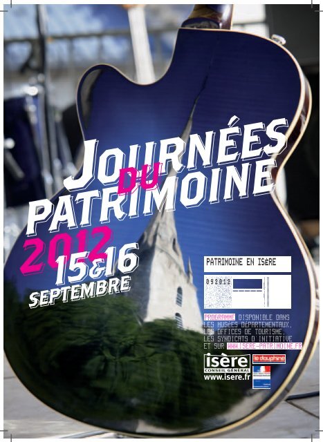 Programme journee patrimoine 2012 - Conseil gÃ©nÃ©ral de l'IsÃ¨re