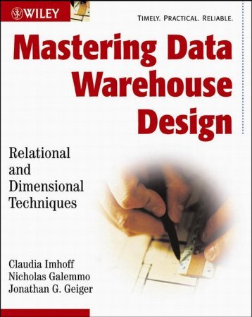 Mastering Data Warehouse Design Relational and Dimensional ...