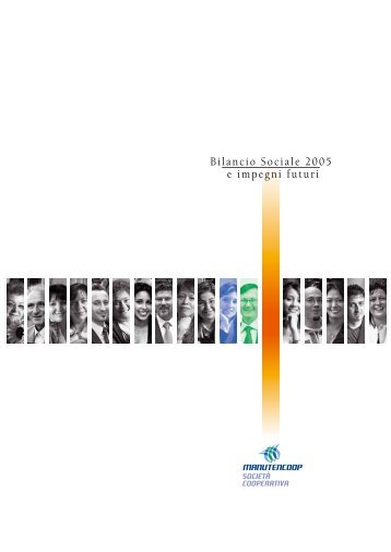 Bilancio sociale 2005 - Manutencoop SocietÃ  Cooperativa