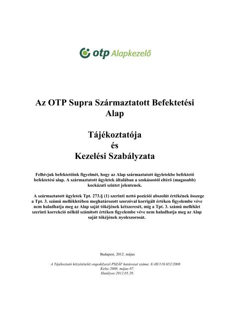 Az OTP Supra Származtatott Befektetési Alap ... - Hozam Plaza