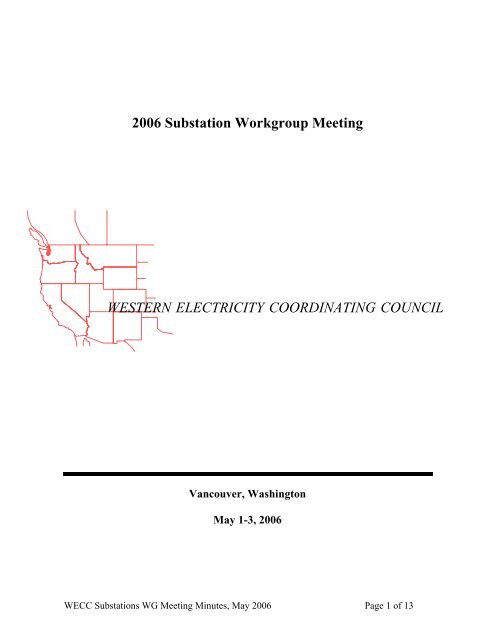 2006 Substation Workgroup Meeting WESTERN ELECTRICITY ...