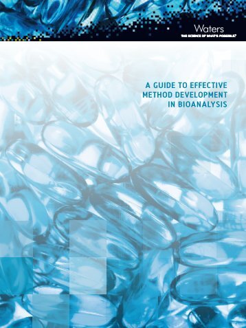 A Guide to Effective Method Development in Bioanalysis - Waters