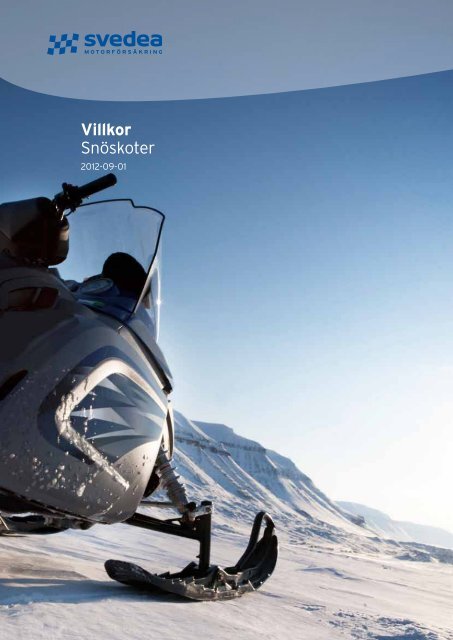 Villkor SnÃ¶skoter - Motor - Svedea