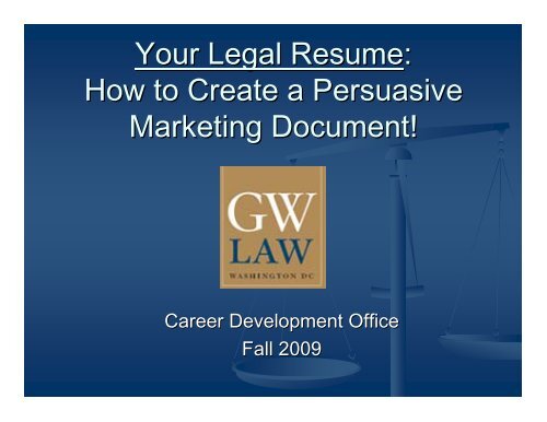 Your Legal Resume - George Washington University Law School