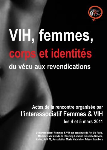 VIH, Femmes, corps et identitÃ©s, du vÃ©cu aux ... - Planning Familial