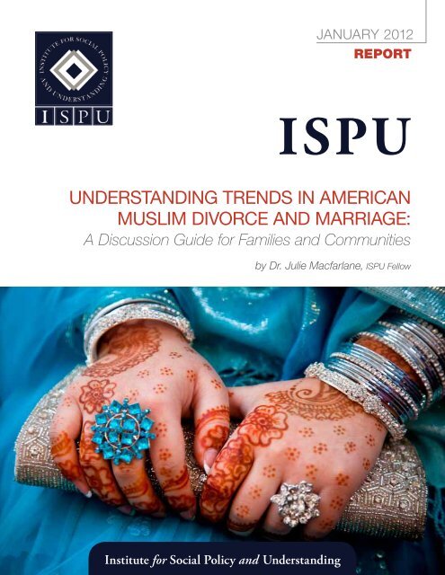 Understanding trends in american mUslim divorce and marriage: