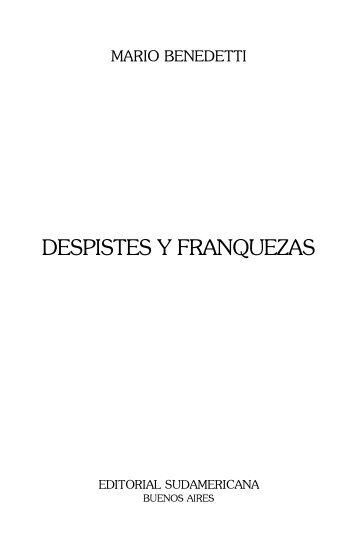 Benedetti, Mario - Despistes y franquezas