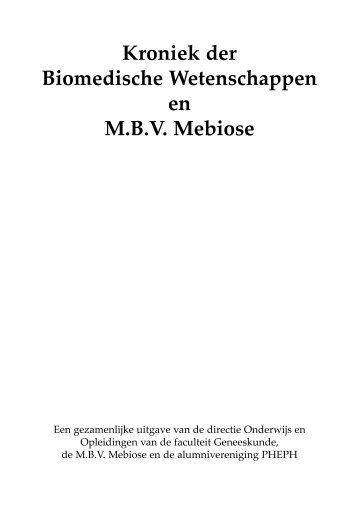 Kroniek der Biomedische Wetenschappen en M.B.V. Mebiose