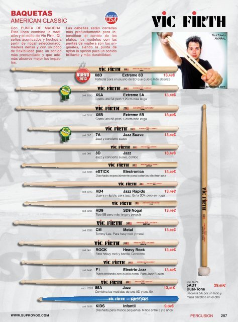 De un trastero al resto del mundo. Everett Vic Firth ... - SuproVox