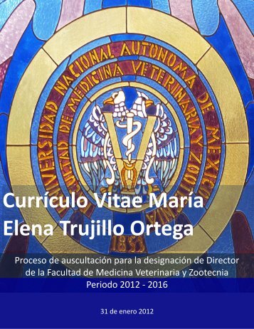 CurrÃ­culo Vitae MarÃ­a Elena Trujillo Ortega - Junta de Gobierno UNAM