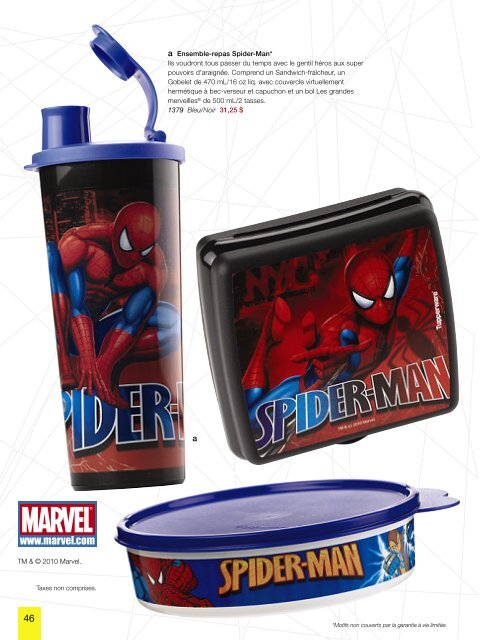 TM & © 2010 Marvel. a Ensemble-repas Spider-Man* Ils voudront tous